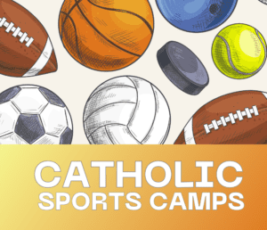 Catholic Sports Camps – Notre Dame Parish